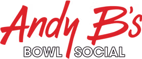 Andy B's Bowl Social